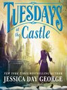 Cover image for Tuesdays at the Castle